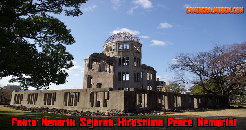 Fakta Menarik Sejarah Hiroshima Peace Memorial